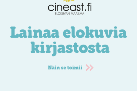 Uutta kirjastolla: Cineast.fi-palvelusta voi lainata elokuvia maksutta