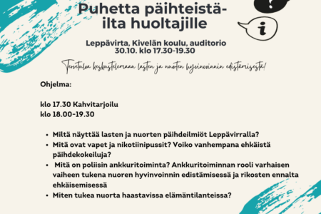 Tervetuloa Puhetta päihteistä -iltaan huoltajille Kivelän koululle 30.10. klo 17.30- 19.30