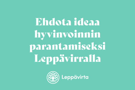 Osallistuva budjetointi: Ehdota ideaa hyvinvoinnin parantamiseksi Leppävirralla