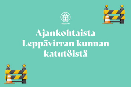 Leppävirran kunnan katutyöt viikolla 28